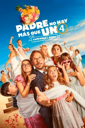 Padre no hay más que uno 4: Campanas de boda