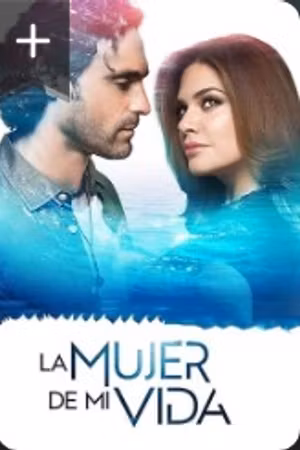 La mujer de mi vida