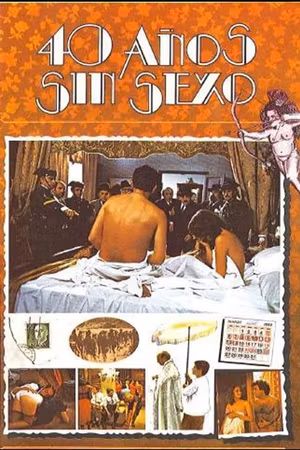 Cuarenta años sin sexo