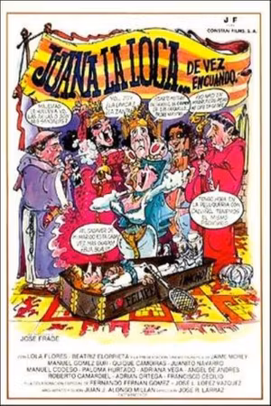 Juana la Loca… de vez en cuando